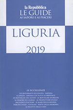 Liguria 2019 - Le eccellenze La Repubblica - Le Guide ai sapori e ai piaceri